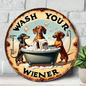 Wash Your Wiener Dog Pattern Round Sign, Vintage Metal Sign, Vintage Style Wall Decor for Dog Lovers, Garden Decoration, Home Decor, Room Decor