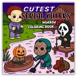 Valentine Day Gift Cutest Serial Killers: A Horror Coloring Book for Adults Relaxation, Featuring 40 Disturbingly Cute Killers in Cozy Crime Scenes – Perfect for Fans of Dark Humor and Twisted Fun Paperback