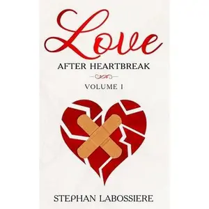 USED-Finding Love After Heartbreak: Volume I by Speaks, Stephan (Paperback)