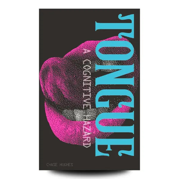 Tongue: A Cognitive Hazard