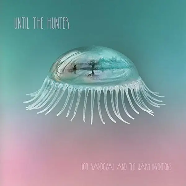 Hope Sandoval & Warm Inventions - Until The Hunter  [COMPACT DISC - CD] Digipack Packaging