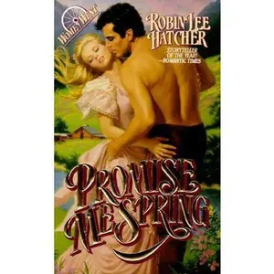 USED-Promise Me Spring by Robin Lee Hatcher (Unknown)