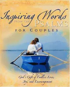 USED-Inspiring Words Psalms For Couples: Reflections On God's Heart Of Faith, Hope, And Love by Blue Sky Ink (Hardcover)