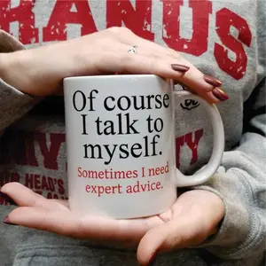 Of Course I Talk to Myself Mug
