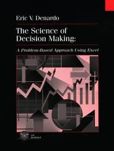 USED-The Science of Decision Making: A Problem-Based Introduction Using Excel by DeNardo, Eric V. (Paperback)