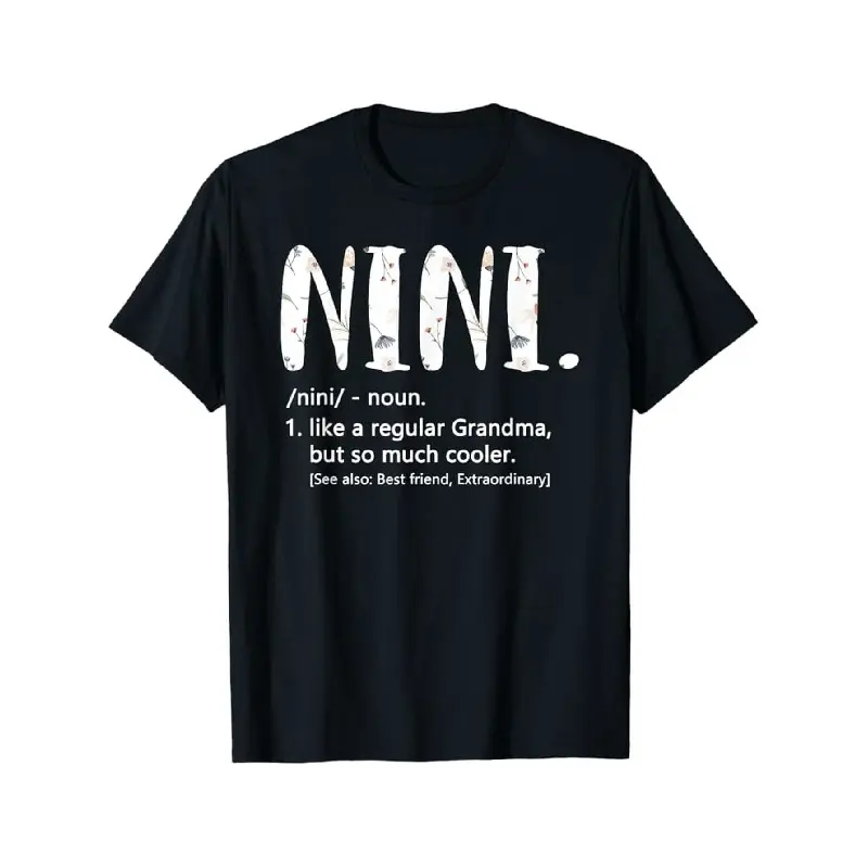 Women's Nini Graphic Tee, Cute Grandmother Definition Shirt, Funny Nini Gift Idea, Casual T-Shirt, Soft Fabric Top, Round Neck Short Sleeve Tee, Unisex Style, Family Matching Outfit, Best Friend Tee, Mother's Day Gift, Trendy Design, Aesthetic