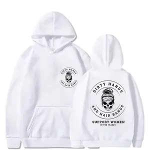 Dirty Hands And Hair Bands Hoodie Support Women In The Trades Graphic Hoodie Casual Fleece Fabric Pullover Hooded Sweatshirt Trendy Tops for Unisex