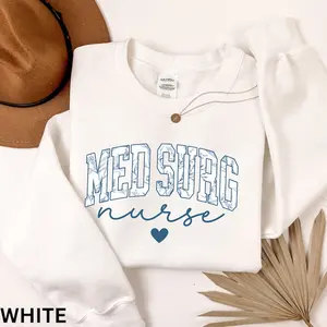 Floral Medsurg Nurse Sweatshirt, Med Surg Nurse Crewneck , Medical Surgical Nurse Gift, Nurse Sweater, Medsurg Nurse Gifts, Med Surg Nurse