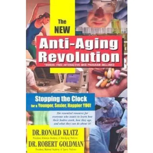 USED Book - New Anti-Aging Revolution, Third Ed.: Stop the Clock: Time Is on Your Side for a Younger, Stronger, Happier You by Dr. Ronald Klatz (Paperback) - english