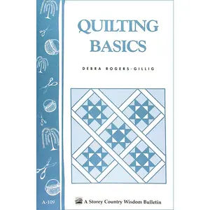 Quilting Basics by Debra Rogers-Gillig [Paperback Book]