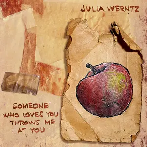 Gabriela Diaz - Someone Who Loves You Throws Me at You  [COMPACT DISC - CD]