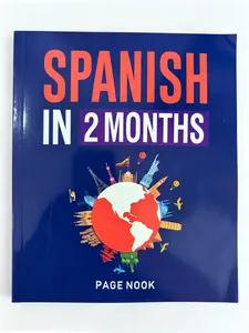 Spanish Travel Essential Guide Book - 2-Month Modern Tutorial Series for Travelers (Master Language Skills in 2 Months)