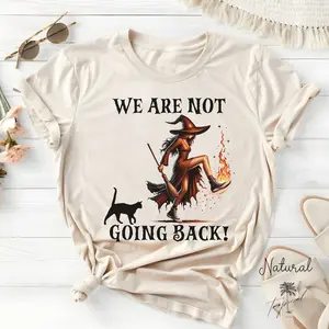 Burning Witches Shirt, We Are Not Going Back Shirt, Kamala Harris 2024, Halloween Shirt Witch, Election 2024, Vote Democrat, Cat Lady Shirt