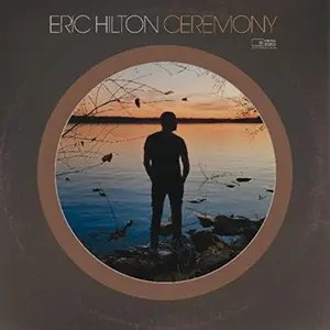 Eric Hilton - Ceremony  [VINYL RECORD - LP]