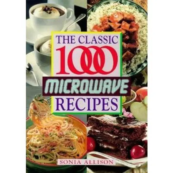 USED Book - The Classic 1000 Microwave Recipes by Sonia Allison (Paperback) - english