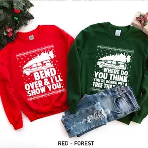 Bend Over and I'll Show You Christmas Couple T-Shirt, Christmas Vacation Wife And Husband Matching Shirt, Griswold Family Sweatshirt Cotton Fabric
