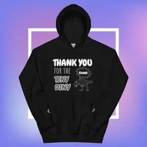 Thank you for the Tiny Diny Unisex Hoodie