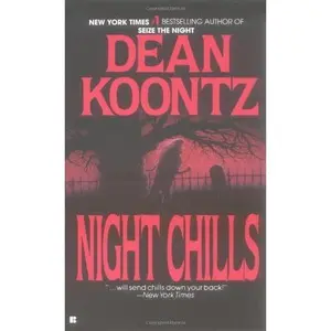 USED-By Dean Koontz - Night Chills (Reprint) (1986-09-30) [Mass Market Paperback] by Dean Koontz (Paperback)