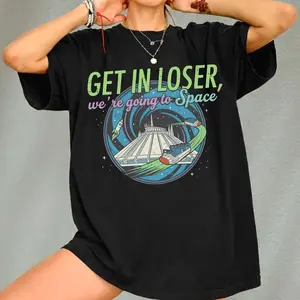 Comfort Colors Space Mountain Inspired T-shirt, Get In Loser Theme Park Tee, Park Matching Family Vacation Sweatshirts, Tomorrowland Tee
