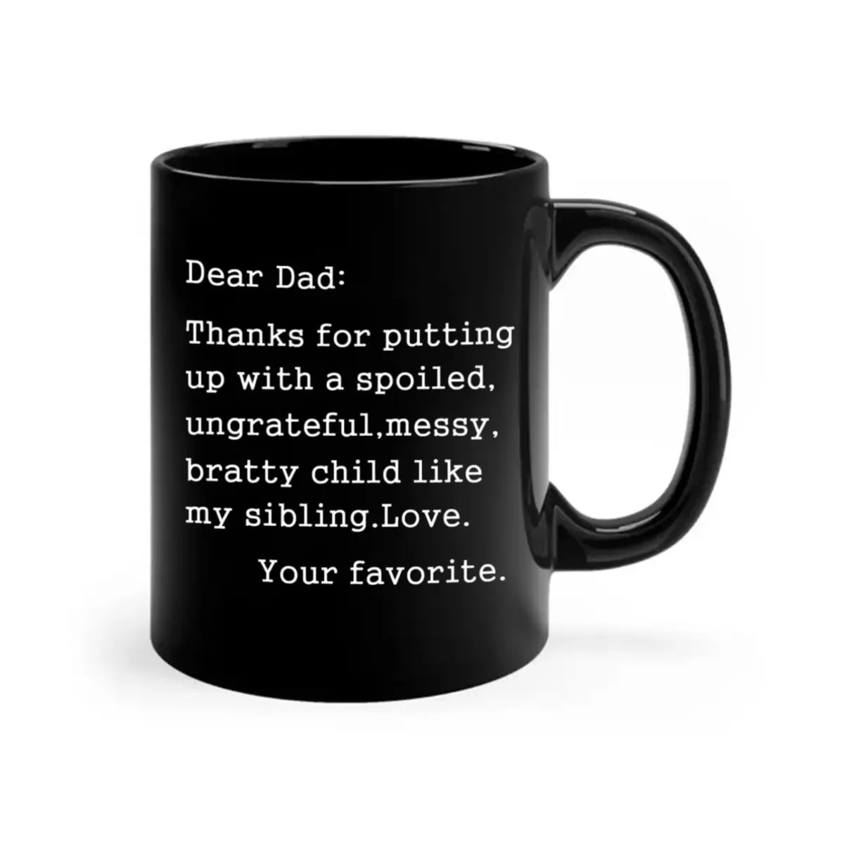 Funny Dad Mug, Thanks For Putting Up With My Sibling Coffee Mug, Fathers Day Gift For Dad From Son Daughter, Daddy Cup, 11 15oz Ceramic Tea Cup