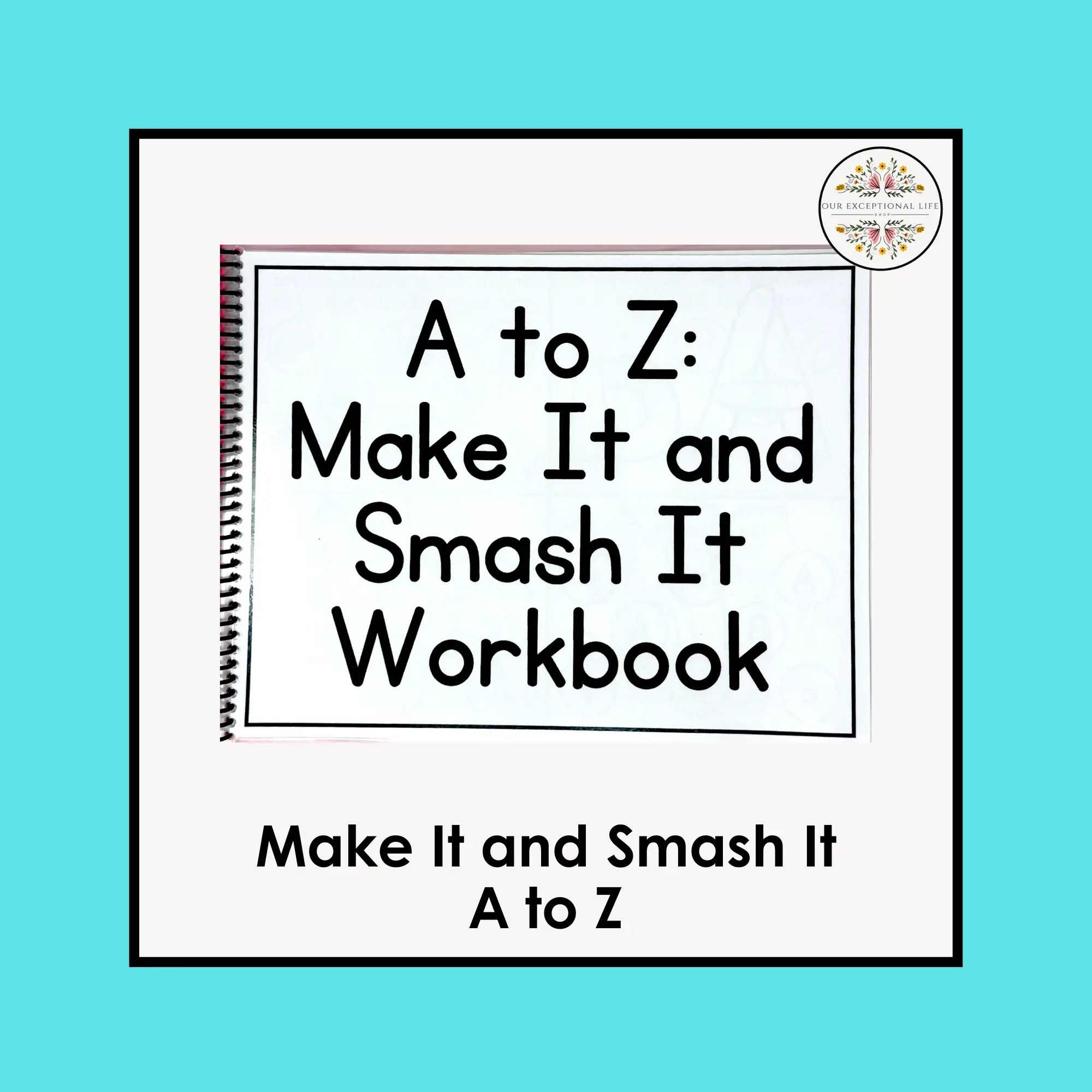 Make It and Smash It : A to Z | Preschool Activity Book | Learning the Alphabet