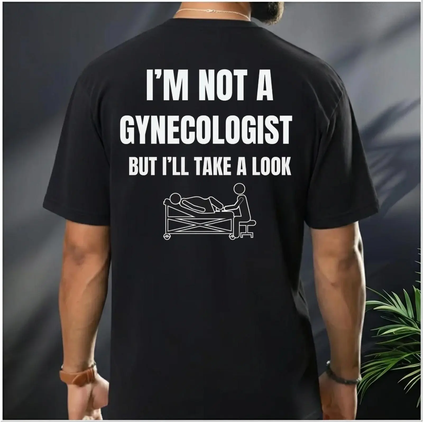 Funny Gynecologist Shirt, I'm Not A Gynecologist But I'll Take A Look Tee, Adult Humor Shirt, Dirty Joke Gift for Men, Bachelor Party Tee