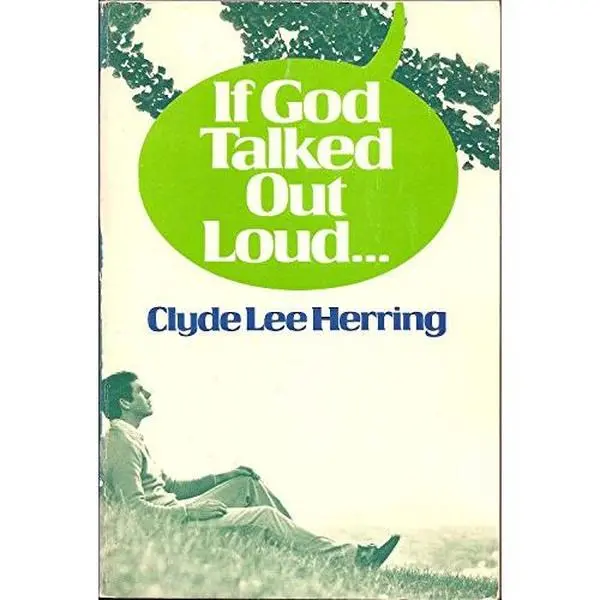 USED Book - If God Talked Out Loud by Clyde Herring (Paperback) - english
