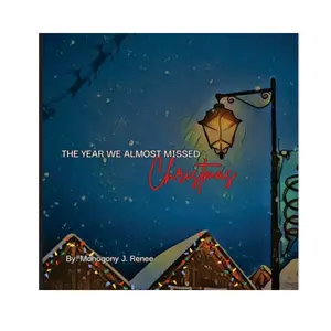 The Year We Almost Missed Christmas