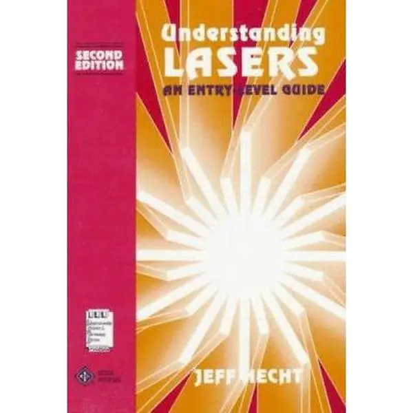USED-Understanding Lasers: An Entry-Level Guide (IEEE Press Understanding Science & Technology Series) by Jeff Hecht (Paperback)
