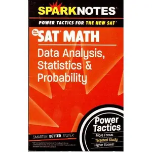 USED-SAT Math: Data Analysis, Statistics, and Probability (SparkNotes Power Tactics) by SparkNotes (Paperback)