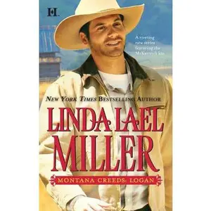 USED-Montana Creeds: Logan by Linda Lael Miller (Paperback)