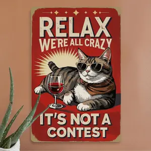 Vintage Humorous Cat Metal Tin Sign With Relaxing Message For Home And Office Decor