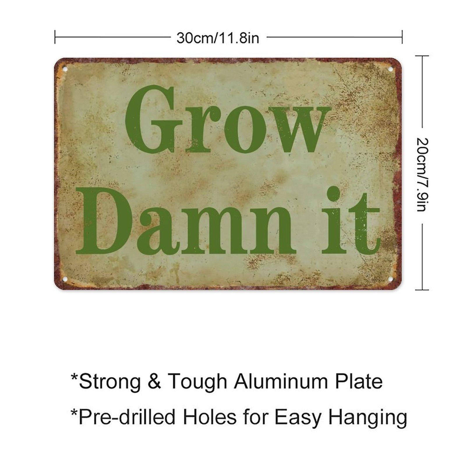 Funny "Grow Damn It" Gardening Vintage Metal Tin Sign, 8"×12" Rustic Garden Decor, Perfect for Farm, Yard, Patio, Greenhouse, Humorous Gift for Garden Lovers