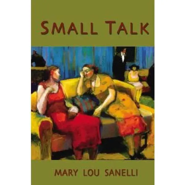 USED-Small Talk by Sanelli, Mary Lou (Paperback)