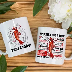 True Story Poor Shrimp Mug 11 oz & 15 oz Ceramic Coffee Cup with Funny Meme Movie Quotes Modern Printing Shiny Finish Easy Care Drinkware