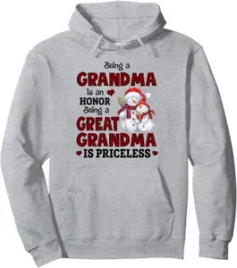 Being a grandma is an honor being a great grandma Pullover Hoodie