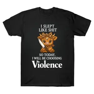 Oversized I Slept Like Shit Choose Violence Highland Cow Tee Graphic T-Shirt Streetwear Holiday Wear y2k cotton fashion Streetwear Lover Gift Top Trending