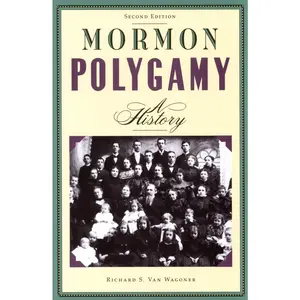 USED-Mormon Polygamy: A History by Van Wagoner, Richard S. (Paperback)