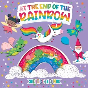USED-At the End of the Rainbow - Children's Sensory Storybook with Touch and Feel Fidget Confetti Gel Pouch by Little Hippo Books (Unknown)