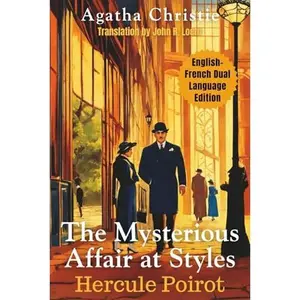 USED-The Mysterious Affair at Styles: English - French Dual Language Edition by Agatha Christie (Paperback)