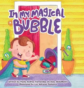 USED-In My Magical Bubble by de Abdulrahin, Paola Andrea Fernández S. (Hardcover)