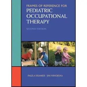 USED-Frames of Reference for Pediatric Occupational Therapy by Paula Kramer (Hardcover)