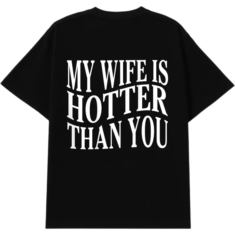 Funny Graphic T-Shirt for Men with Back Print, Oversized Breathable Cotton Short Sleeve Shirt, Sarcastic Menswear for Husbands