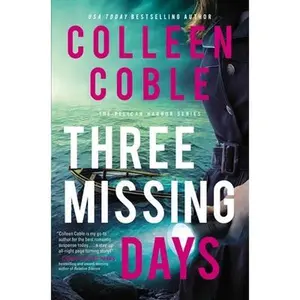 USED-Three Missing Days by Coble, Colleen (Hardcover)
