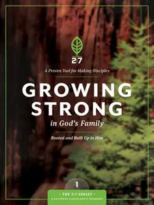 USED-Growing Strong in God's Family: Rooted and Built Up in Him by Tyndale Publishers (Paperback)