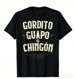 Chubby, Handsome and Awesome - Funny Mexican T-Shirt