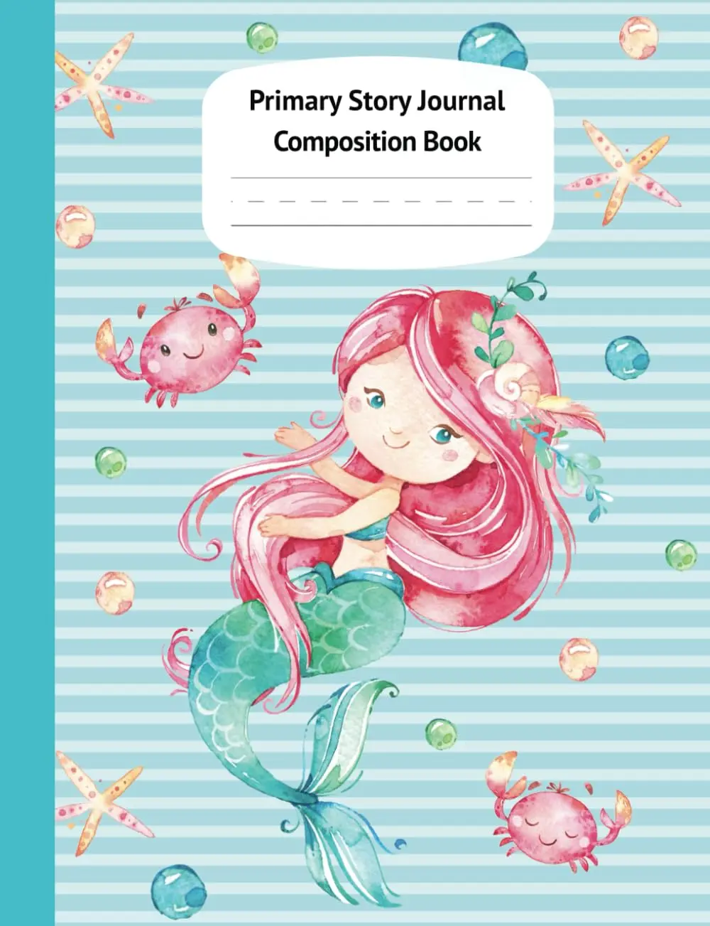 Mermaid Naia Primary Story Journal Composition Book: Grade Level K-2 Draw andWrite, Dotted Midline Creative Picture Notebook Early Childhood to Kindergarten(Fantasy Ocean Watercolor Series)