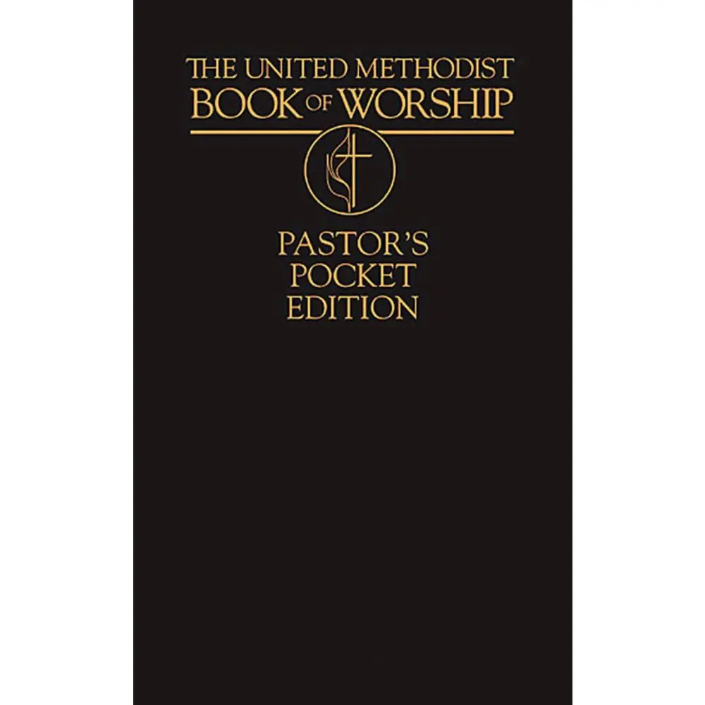 USED-The United Methodist Book of Worship: Pastor's Edition by United Methodist Publishing House (Paperback)