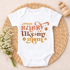 Baby Bodysuit Sassy Like My Mom Print 100% Pure Cotton Gentle On Skin Snap Closure Breathable Perfect For Gifting & Everyday