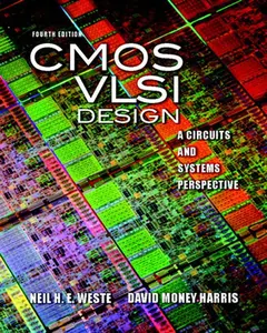 USED-CMOS VLSI Design: A Circuits and Systems Perspective [With Access Code] by Weste, Neil (Hardcover)